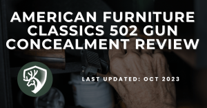 Banner for American Furniture Classics 502 Gun Concealment Review