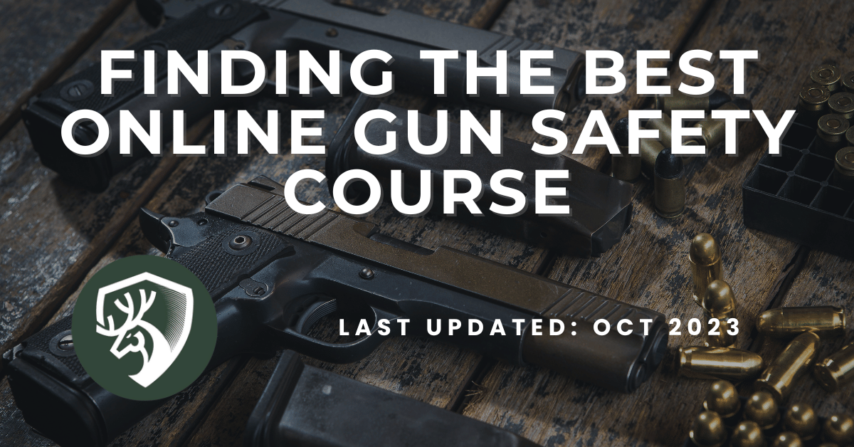 A guide to finding the best online gun safety course